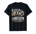 Keep Calm And Let Landscaper Handle It T-Shirt - Unique Graphic for Adults - T-Shirt, Sweatshirt, Hoodie
