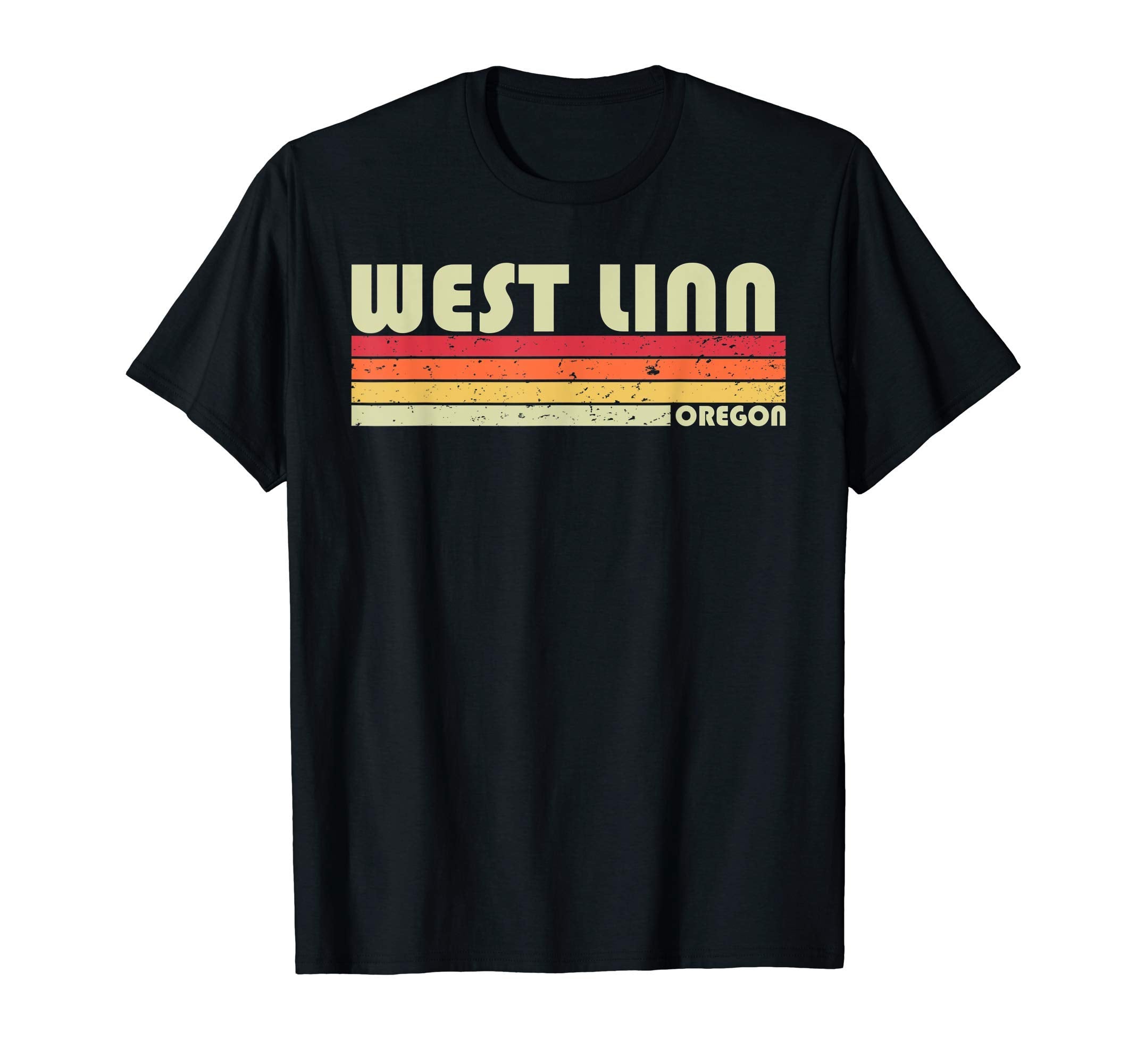 West Linn Or Oregon Funny City Home T-Shirt - Streetwear Style Men Women - T-Shirt, Sweatshirt, Hoodie