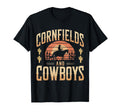 Iowa Cornfields And Cowboys T-Shirt - Novelty Apparel for Adults - T-Shirt, Sweatshirt, Hoodie