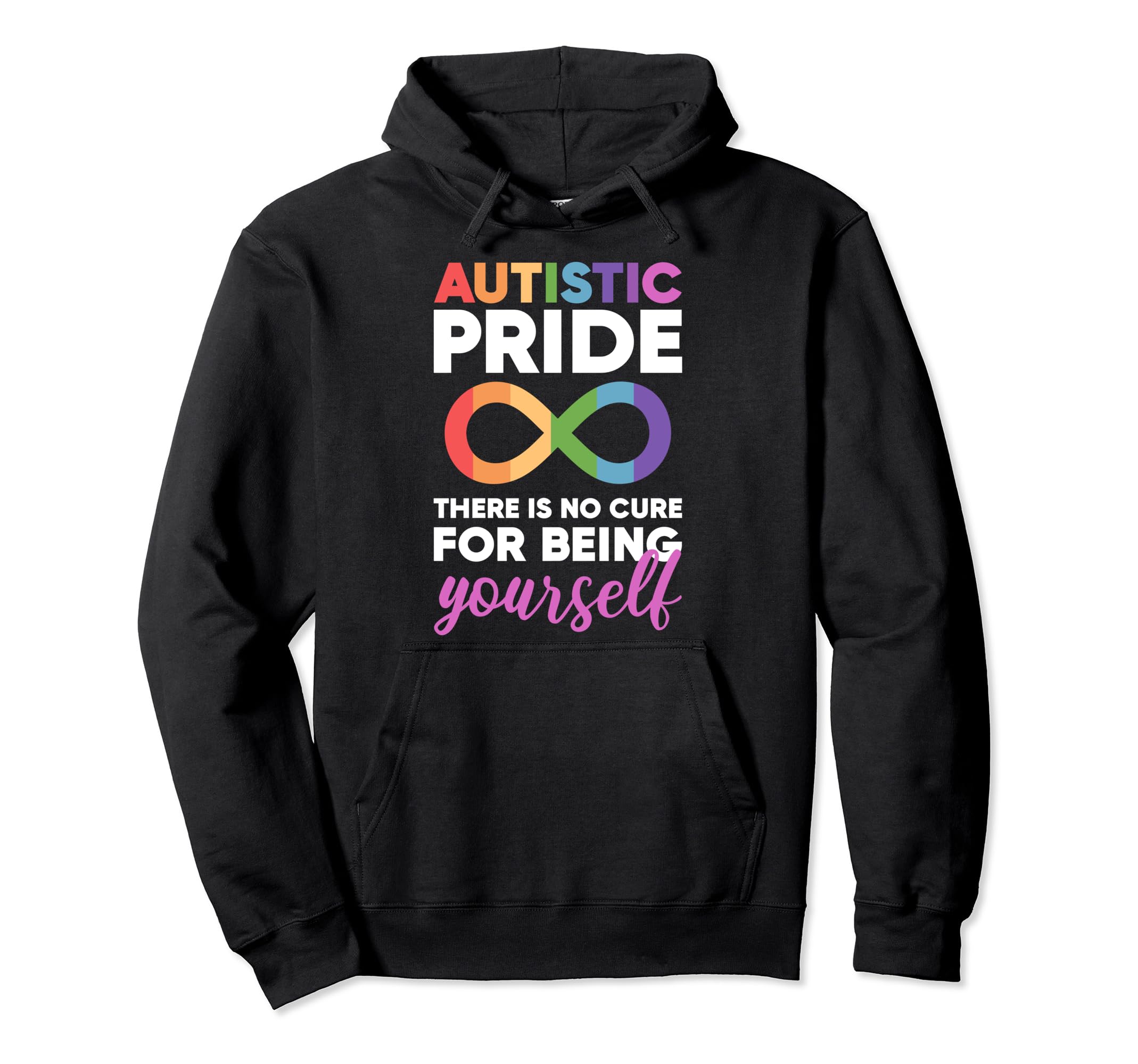 Autistic Pride Day Autism Hoodie - Fun Novelty Design for Adults - T-Shirt, Sweatshirt, Hoodie