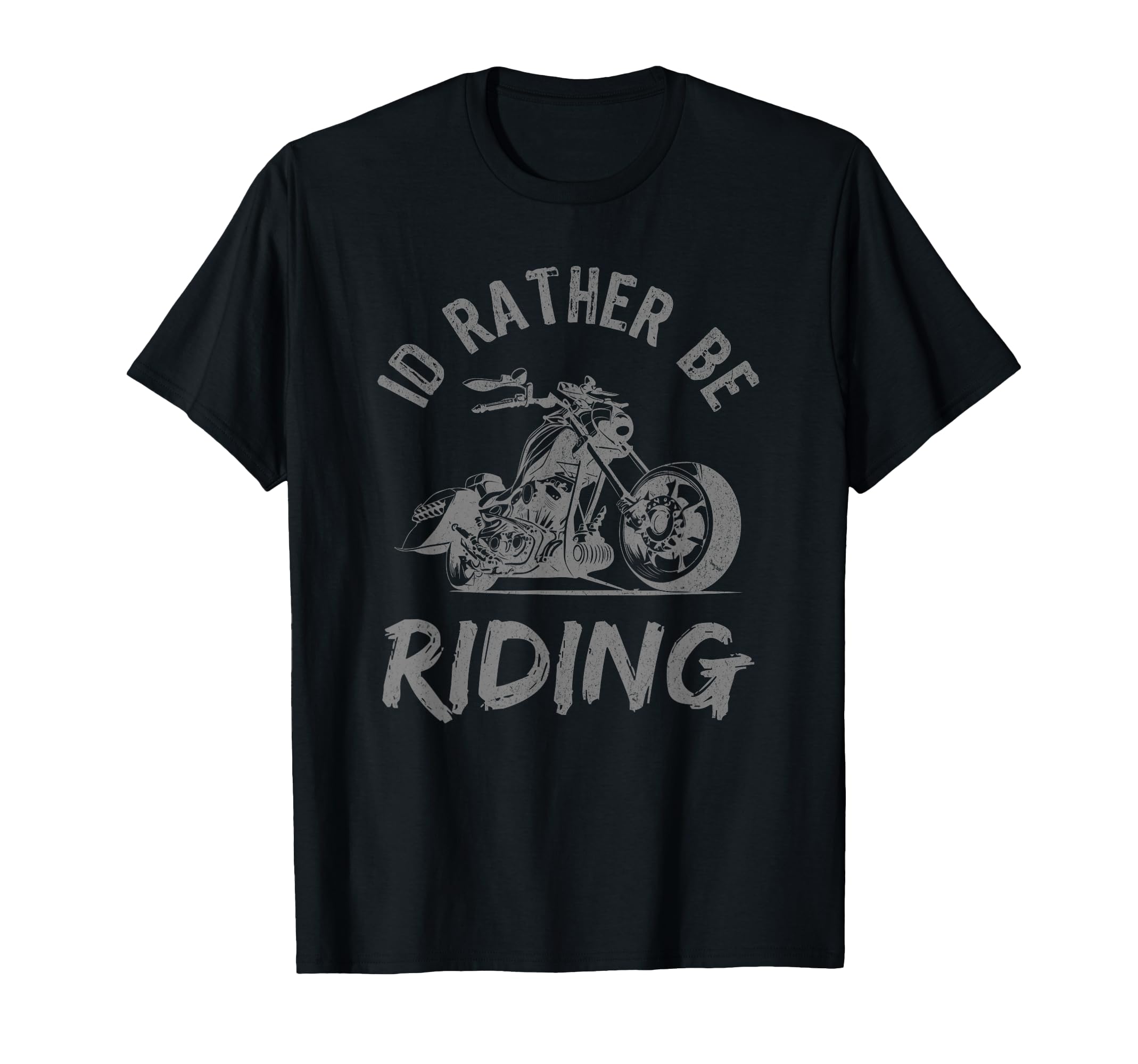 Id Rather Be Riding Street Motorcycle Biker T-Shirt - Unique Graphic Unisex - T-Shirt, Sweatshirt, Hoodie