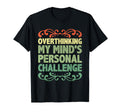 Overthinking Overthinker Funny Sarcasm T-Shirt - Graphic Print for Adults - T-Shirt, Sweatshirt, Hoodie