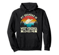 My Grandad West Virginia Loves Me West Hoodie - Streetwear Style Unisex - T-Shirt, Sweatshirt, Hoodie