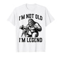 Im Not Old Im Legend Bigfoot Motorcycle T-Shirt - Streetwear Style Unisex - T-Shirt, Sweatshirt, Hoodie