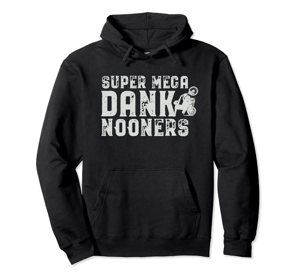 Motorcycle Stunts Mega Dank Nooners Hoodie - Aesthetic Graphic Unisex - T-Shirt, Sweatshirt, Hoodie