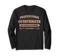 Professional Overthinker Fake Scenarios T-Shirt - Custom Art Print Unisex - T-Shirt, Sweatshirt, Hoodie