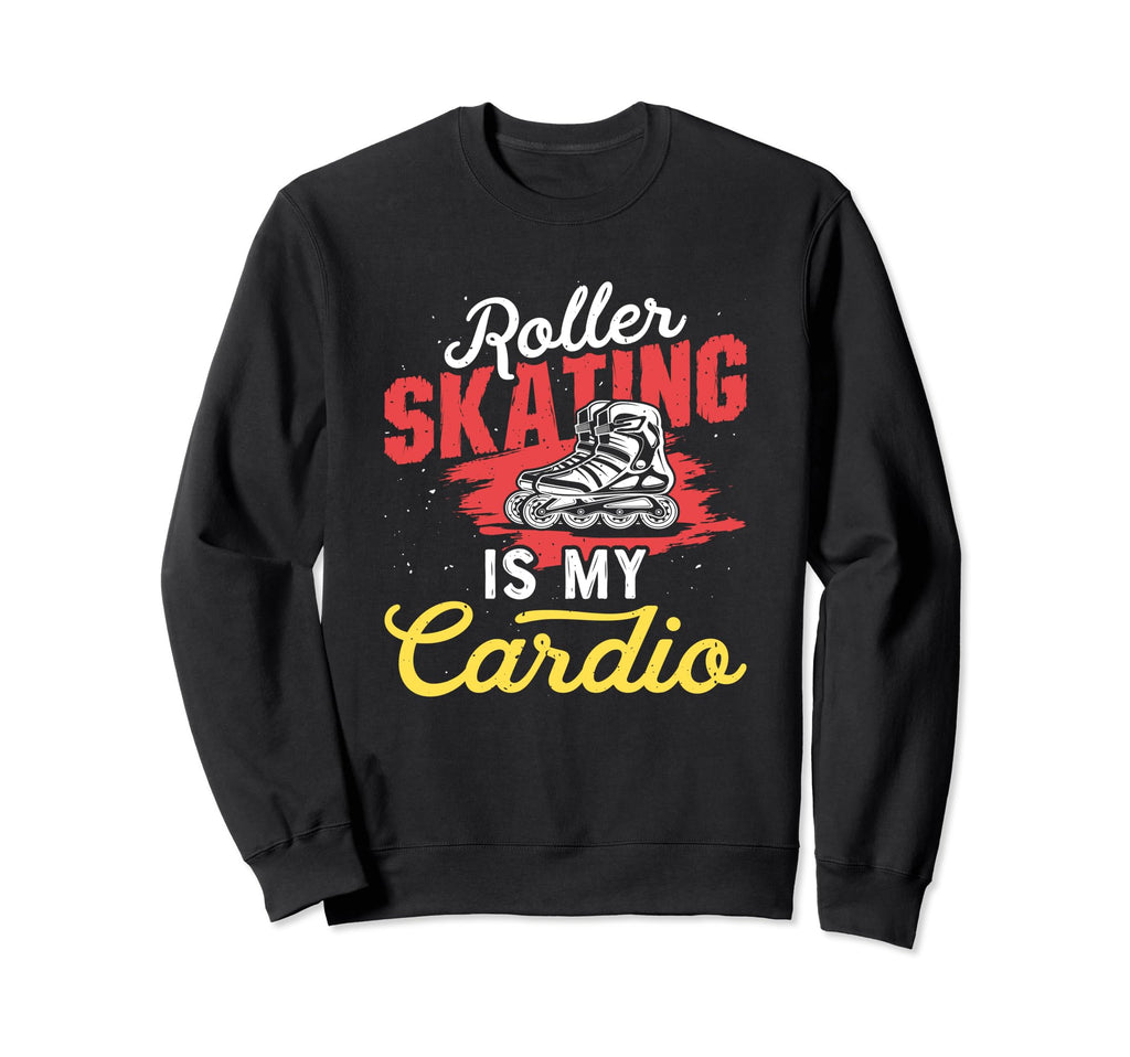 Rolling Skating Cardio Skates Roller Sweatshirt - Graphic Print for Adults - T-Shirt, Sweatshirt, Hoodie