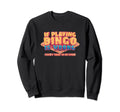 Distressed If Playing Bingo Is Sweatshirt - Novelty Apparel Men Women - T-Shirt, Sweatshirt, Hoodie