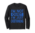 Im Not Quite Im Overthinking Funny T-Shirt - Trendy Graphic Men Women - T-Shirt, Sweatshirt, Hoodie