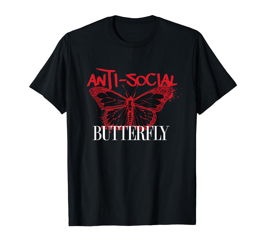 Butterfly Anti Social Gift T-Shirt - Fun Novelty Design Men Women - T-Shirt, Sweatshirt, Hoodie