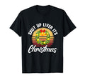 Shut Up Liver Drinking Sunset Gifts T-Shirt - Novelty Apparel Unisex - T-Shirt, Sweatshirt, Hoodie