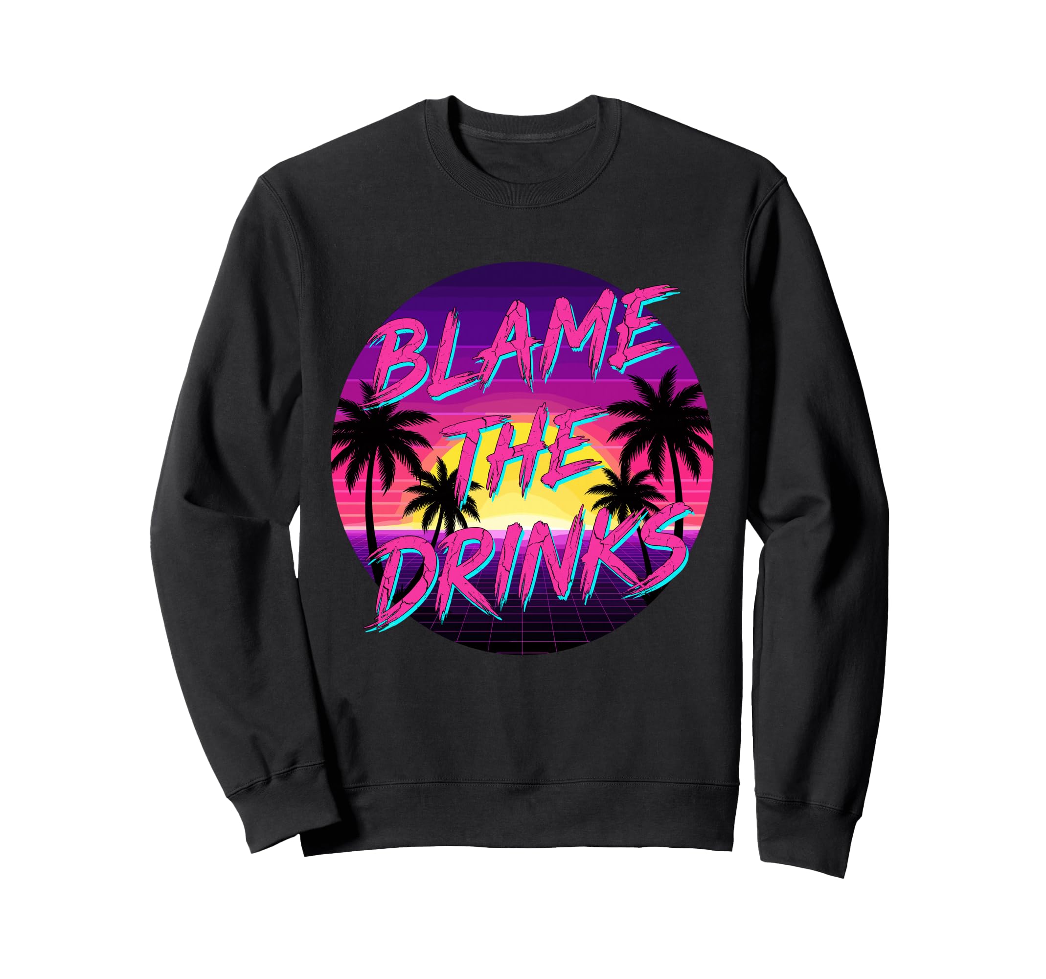 Blame It Drink Package Funny Cruise Sweatshirt - Unique Graphic for Adults - T-Shirt, Sweatshirt, Hoodie