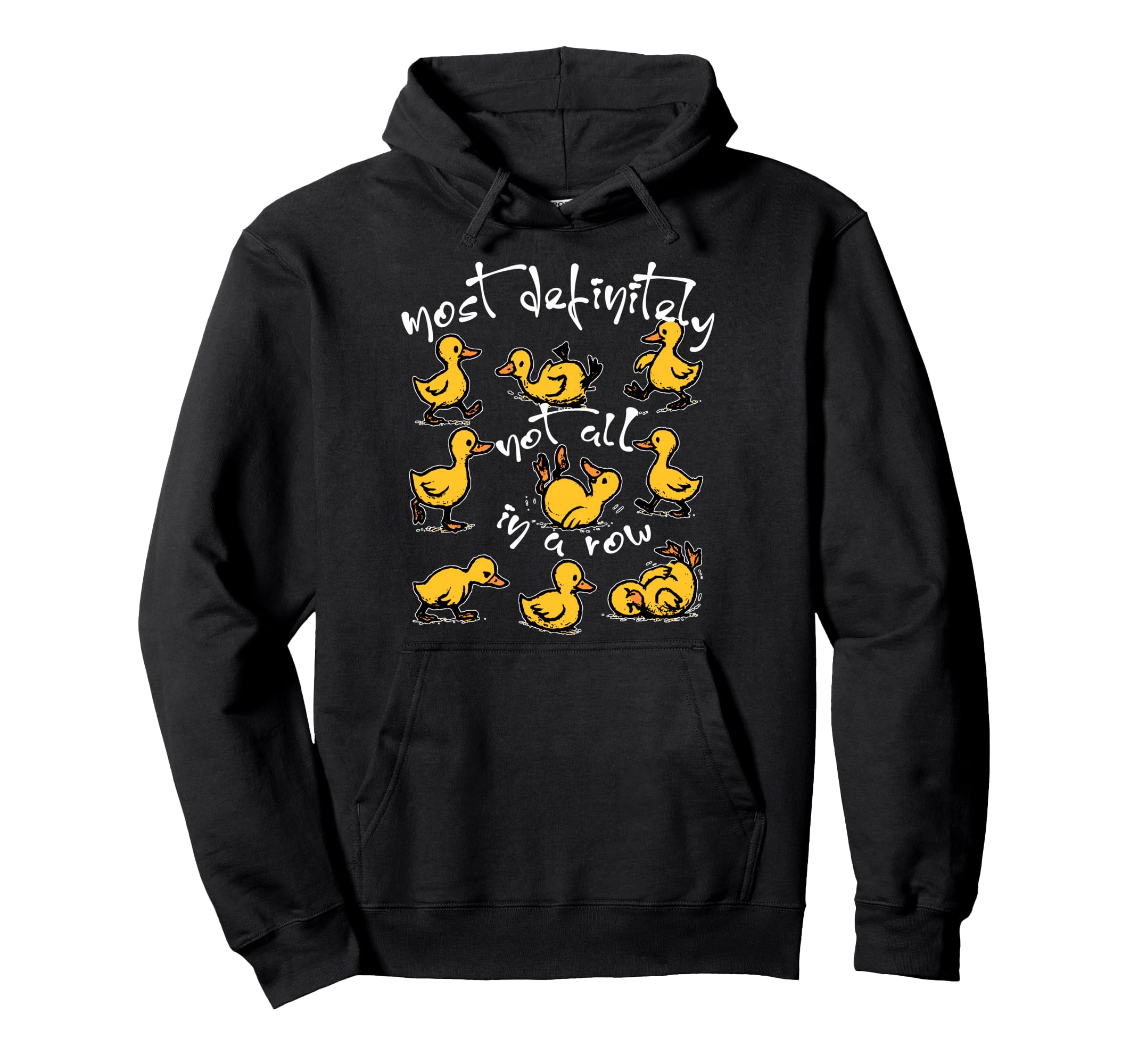 Most Definitely Not All Row Funny Hoodie - Novelty Apparel for Adults - T-Shirt, Sweatshirt, Hoodie