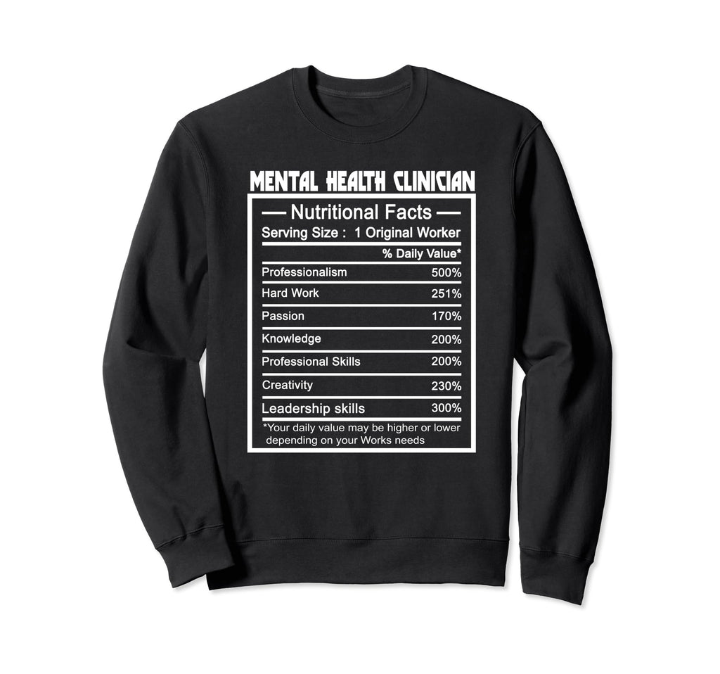 Job Title Worker Nutrition Facts Mental Sweatshirt - Graphic Print Unisex - T-Shirt, Sweatshirt, Hoodie