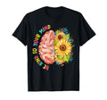 Be Kind To Your Mind Sunflower Funny T-Shirt - Minimalist Print Men Women - T-Shirt, Sweatshirt, Hoodie