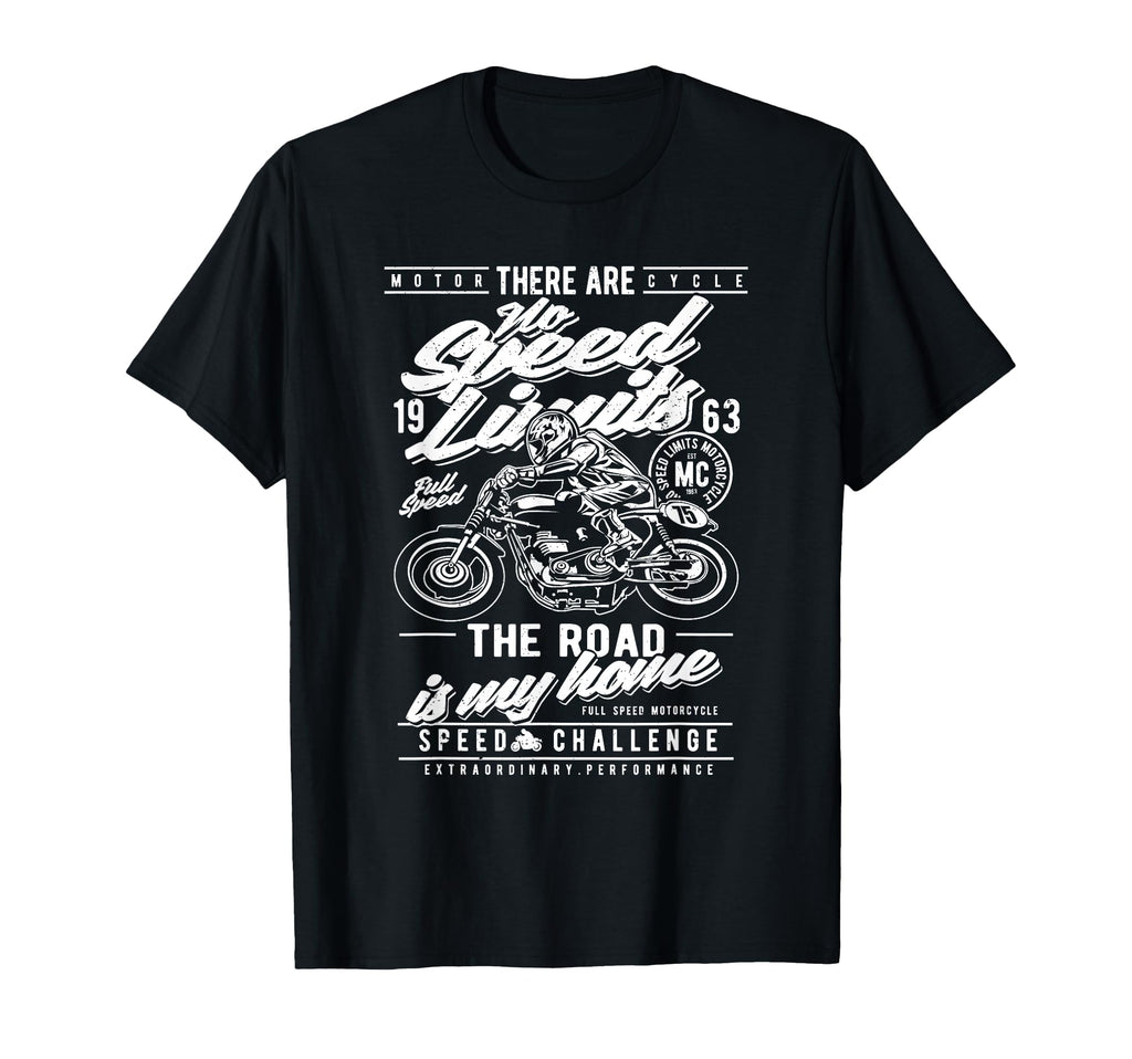 No Speed Limits Motorcycle Race T-Shirt - Novelty Apparel Men Women - T-Shirt, Sweatshirt, Hoodie