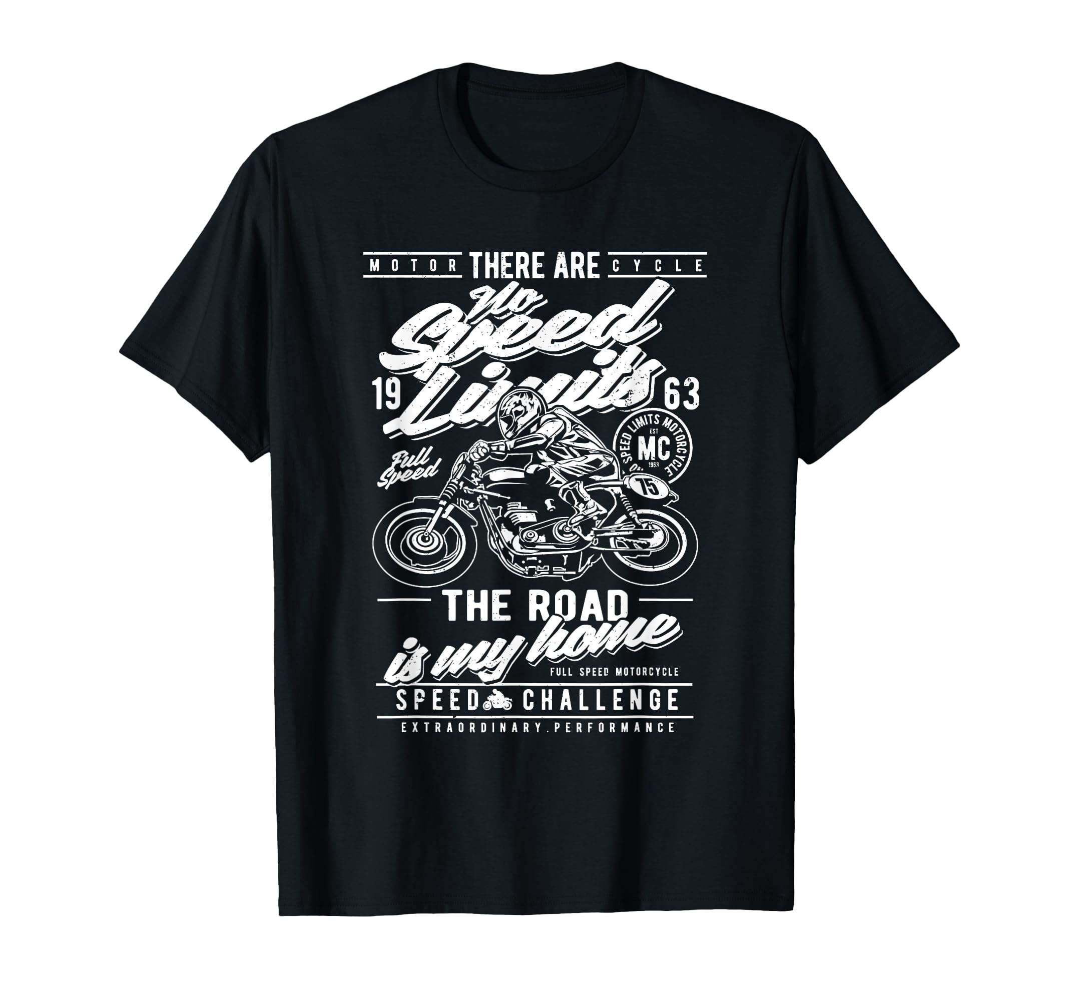No Speed Limits Motorcycle Race T-Shirt - Novelty Apparel Men Women - T-Shirt, Sweatshirt, Hoodie