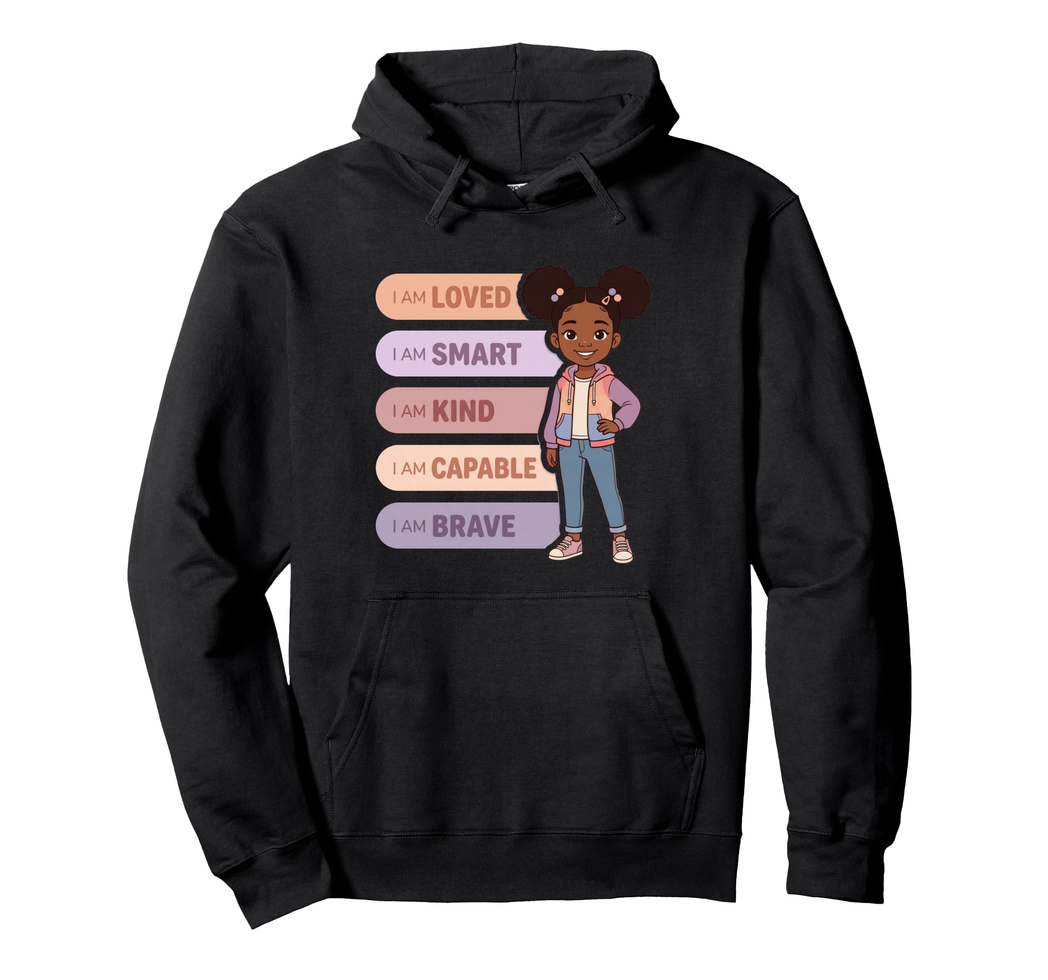 Black Affirmations I Am Brave Smart Hoodie - Streetwear Style Men Women - T-Shirt, Sweatshirt, Hoodie