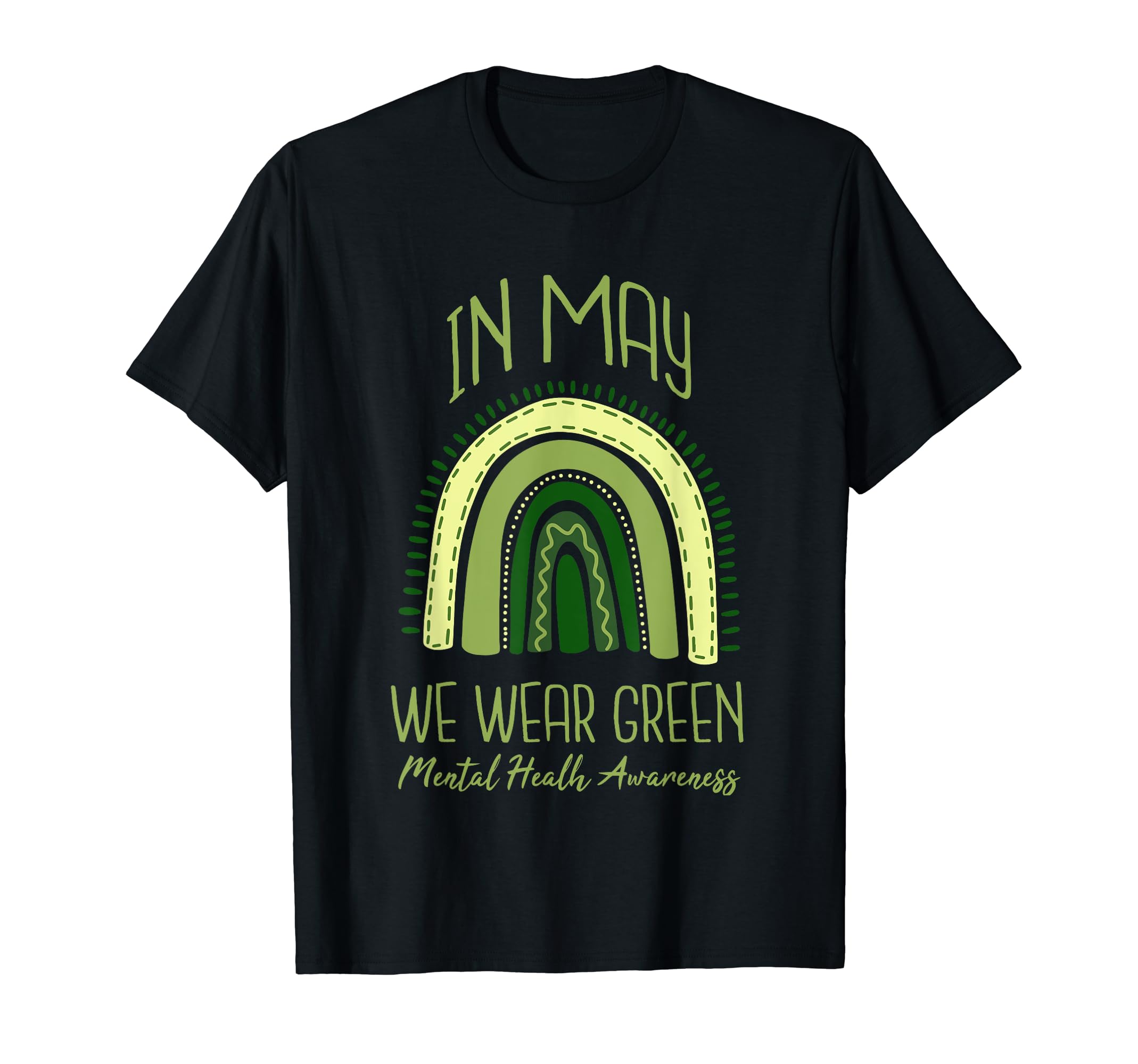 May We Wear Green Mental Health Awareness T-Shirt - Custom Art Print Unisex - T-Shirt, Sweatshirt, Hoodie