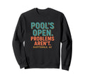 Scottsdale Arizona Pools Open Sweatshirt - Streetwear Style for Adults - T-Shirt, Sweatshirt, Hoodie