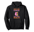 Dogs Are My Mental Health Hoodie - Minimalist Print Unisex - T-Shirt, Sweatshirt, Hoodie