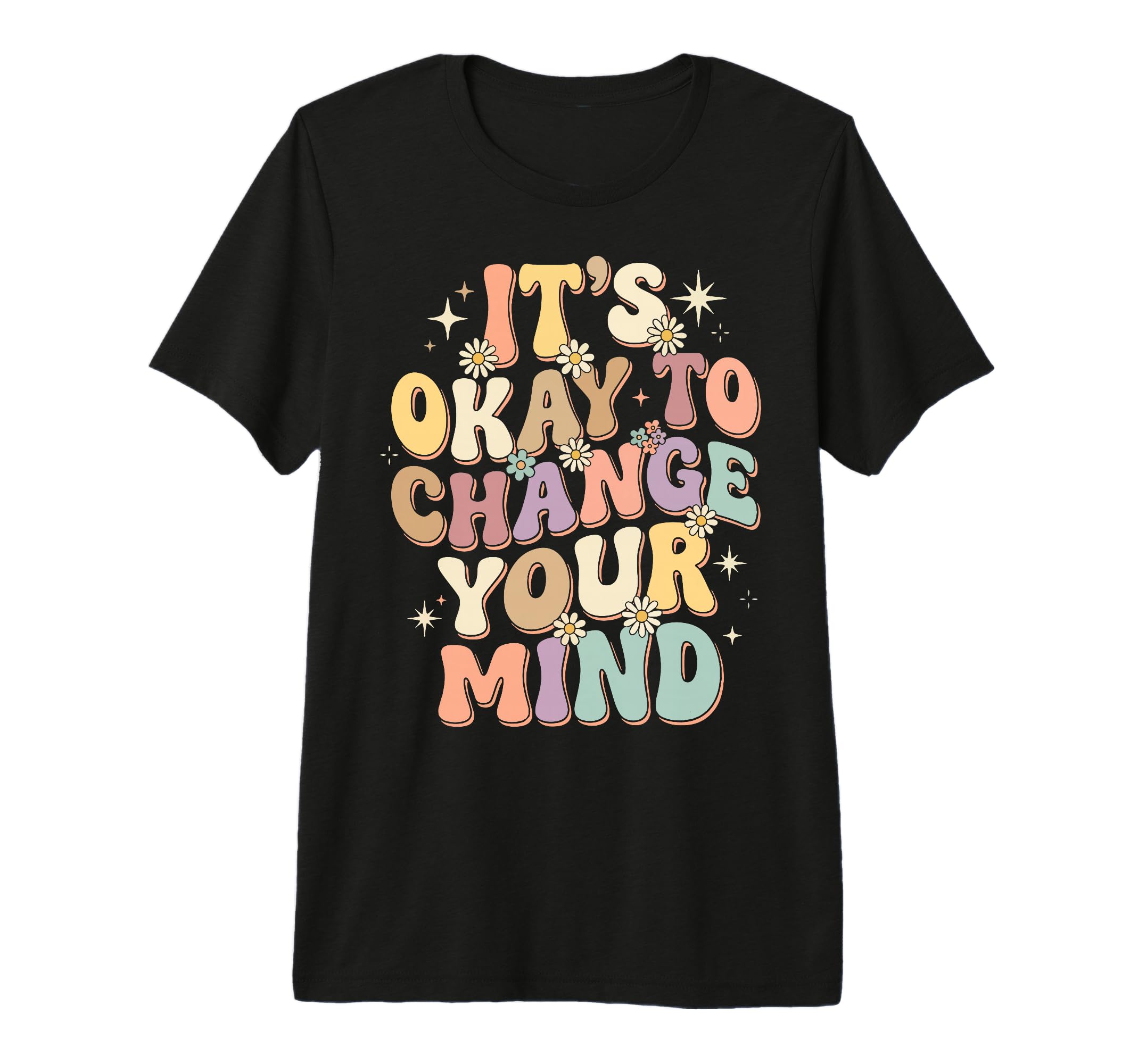 Its Okay To Change Your Mind Tri T-Shirt - Aesthetic Graphic Men Women - T-Shirt, Sweatshirt, Hoodie