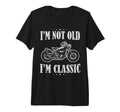 Im Not Old Im Motorcycle Enthusiast T-Shirt - Aesthetic Graphic for Adults - T-Shirt, Sweatshirt, Hoodie