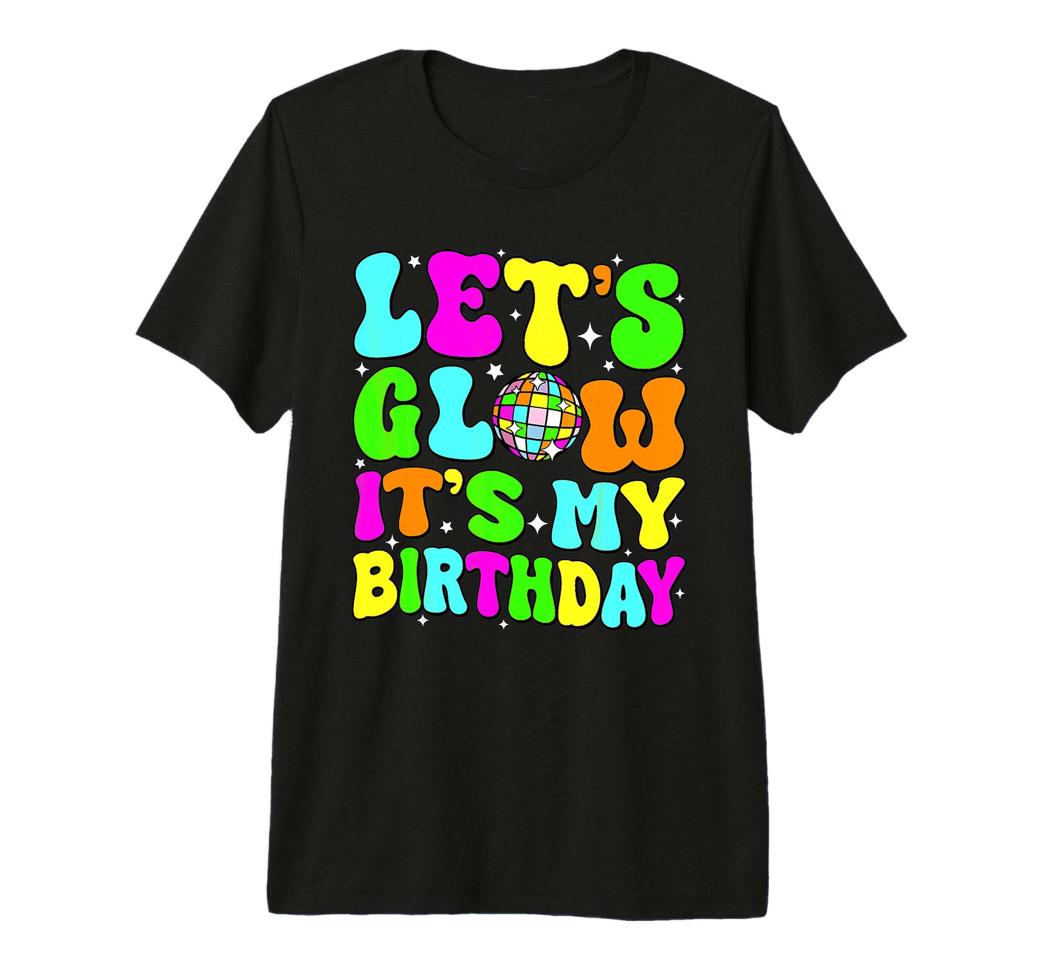 Party Glowing 80S Group Team Lets T-Shirt - Aesthetic Graphic Men Women - T-Shirt, Sweatshirt, Hoodie