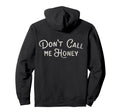 Dont Call Me Honey Funny Typography Hoodie - Minimalist Print for Adults - T-Shirt, Sweatshirt, Hoodie