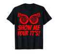 Funny Show Me Your Tts Gift Car T-Shirt - Unique Graphic for Adults - T-Shirt, Sweatshirt, Hoodie