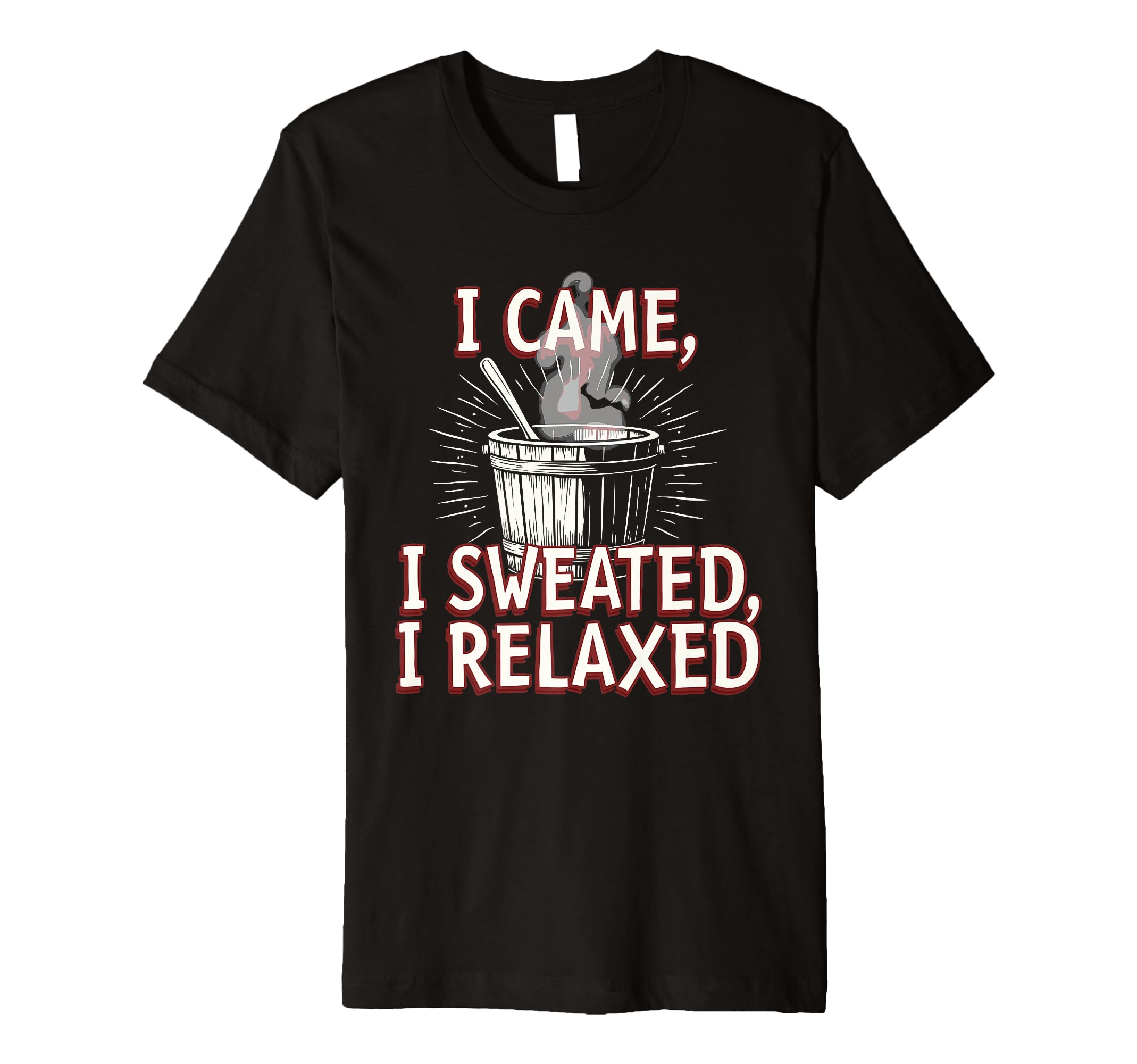 Infrared Sauna Sweat Therapy Spa Day T-Shirt - Streetwear Style Men Women - T-Shirt, Sweatshirt, Hoodie