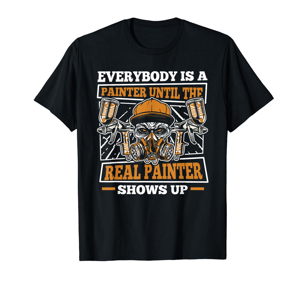 Until Real Painter Shows Up Vehicle T-Shirt - Minimalist Print for Adults - T-Shirt, Sweatshirt, Hoodie