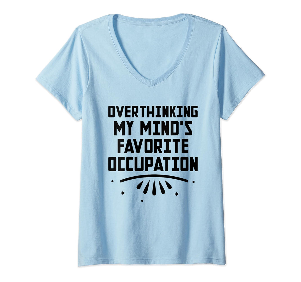 Overthinking Overthinker Funny T-Shirt - Novelty Apparel for Adults - T-Shirt, Sweatshirt, Hoodie