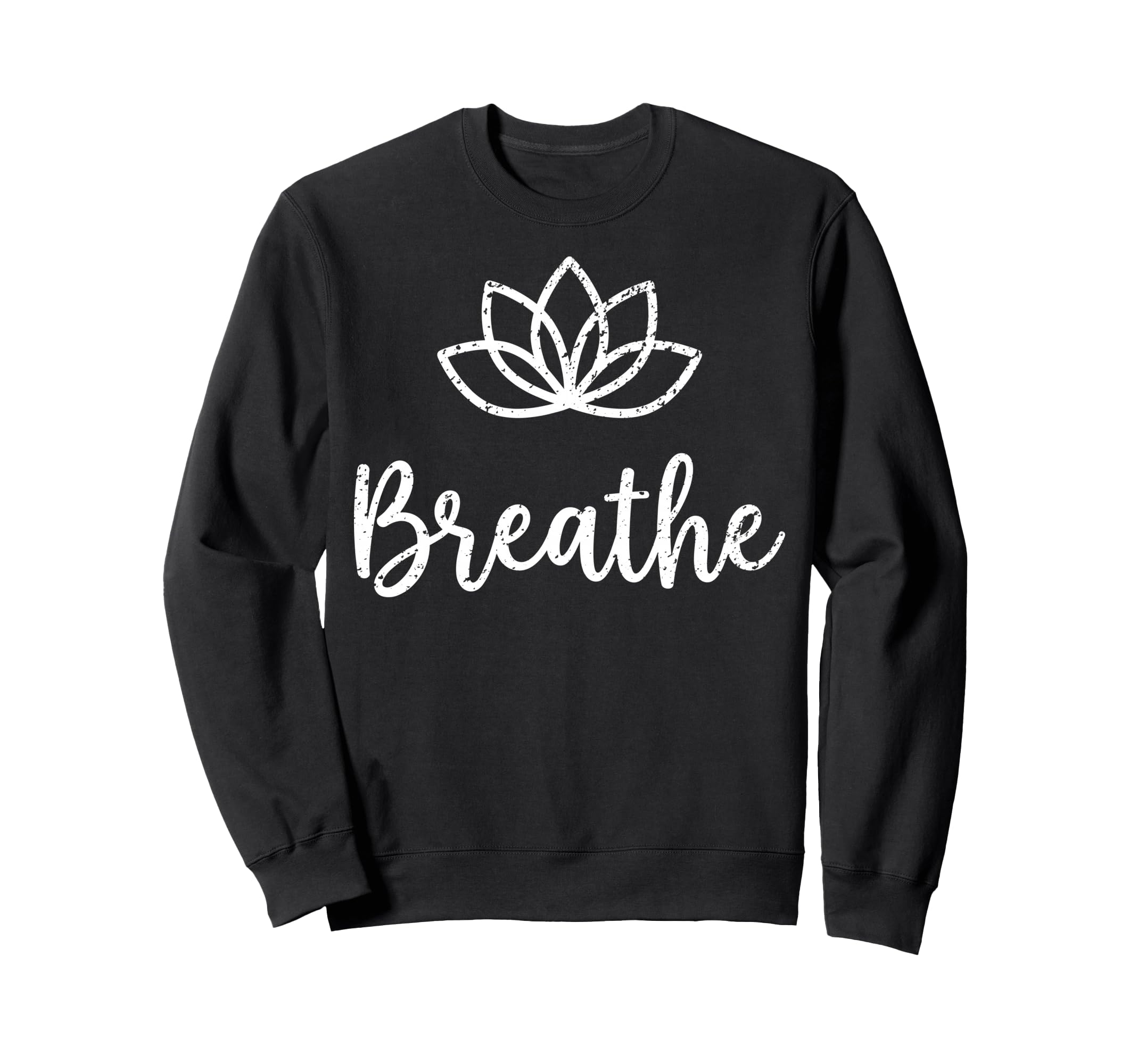 Yoga Lotus Flower Mandala Breathe Sweatshirt - Custom Art Print for Adults - T-Shirt, Sweatshirt, Hoodie
