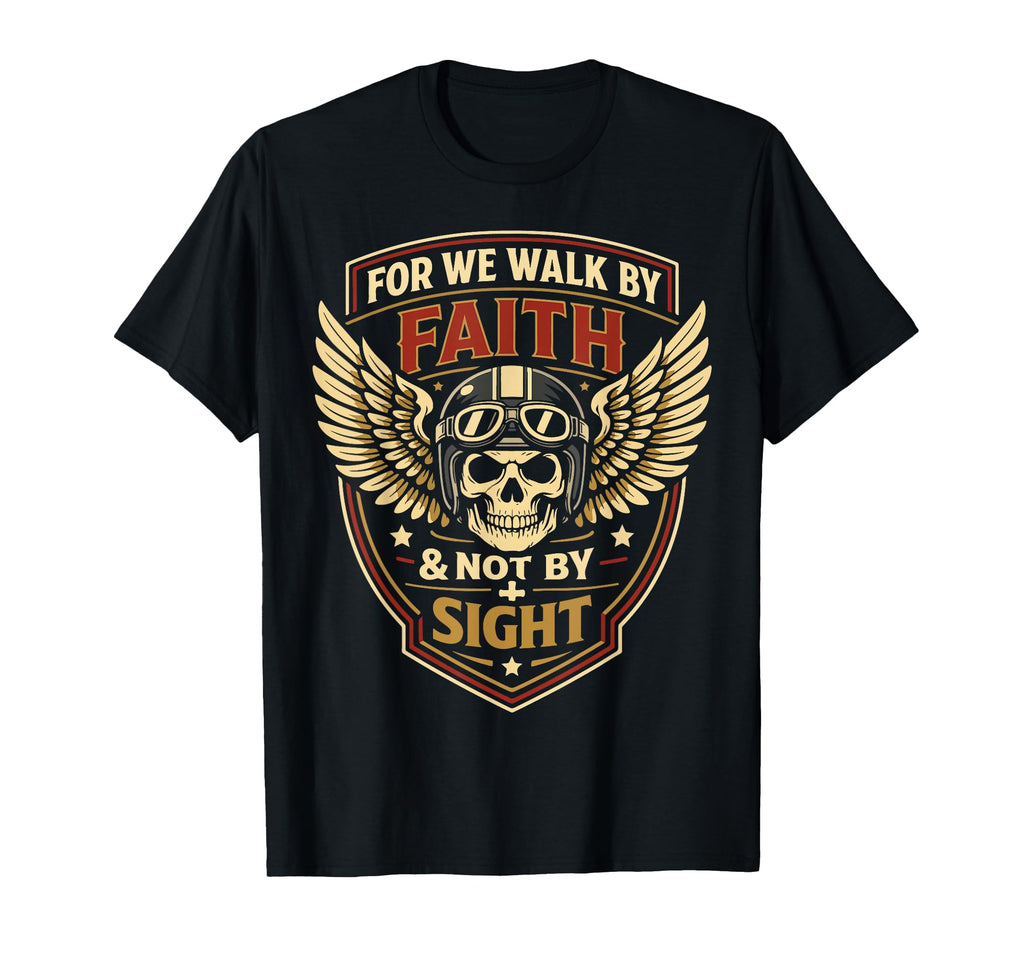 Christian Motorcycle Biker We Walk T-Shirt - Unique Graphic Men Women - T-Shirt, Sweatshirt, Hoodie