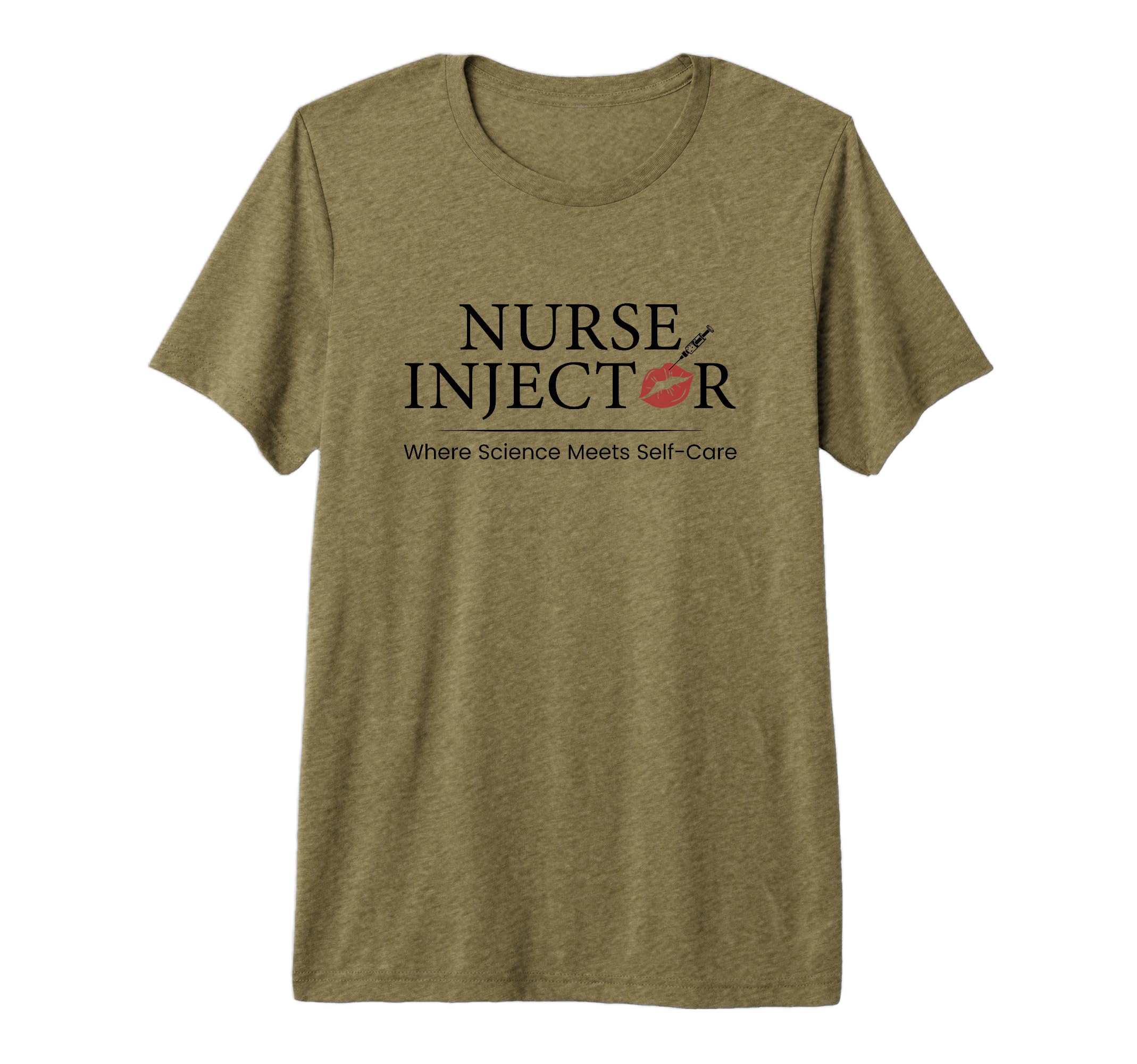 Nurse Injector Science Meets Self Care T-Shirt - Novelty Apparel Unisex - T-Shirt, Sweatshirt, Hoodie