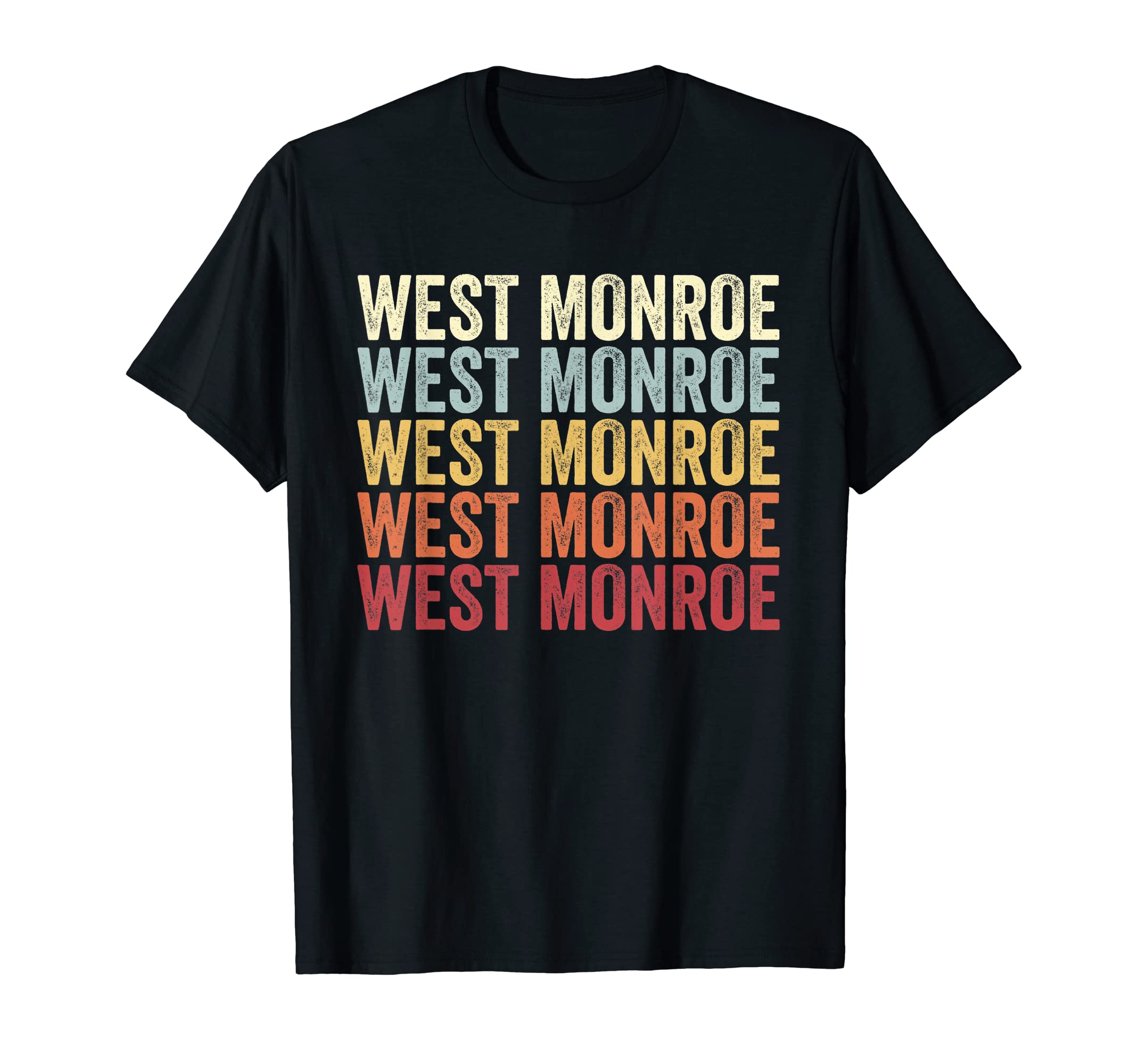 West Monroe Louisiana West Monroe La Text T-Shirt - Minimalist Print Unisex - T-Shirt, Sweatshirt, Hoodie