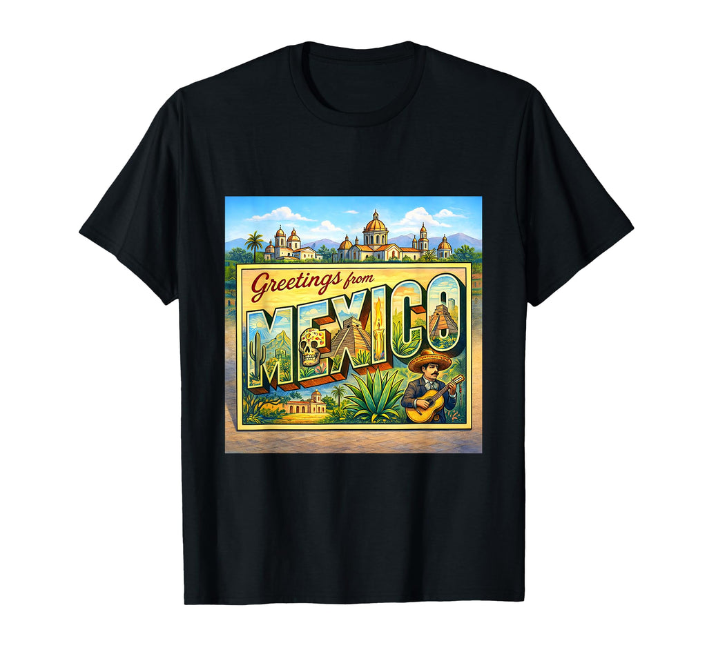 Mexico Travel Postcard T-Shirt - Fun Novelty Design Men Women - T-Shirt, Sweatshirt, Hoodie