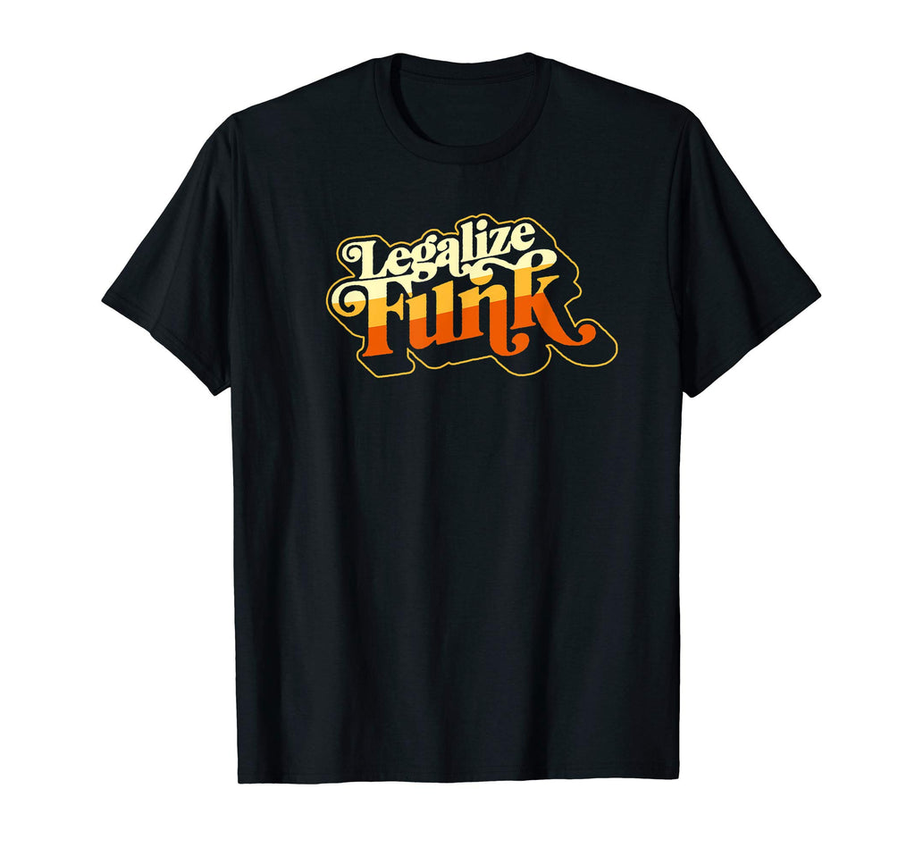 Legalize Funk Sweet 70S Typography Funk T-Shirt - Trendy Graphic Unisex - T-Shirt, Sweatshirt, Hoodie