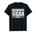 Car Show Auto Show Car Exhibition Car Guy T-Shirt - Novelty Apparel Unisex - T-Shirt, Sweatshirt, Hoodie
