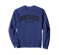 Overthinker Since Birth Comical Words Sweatshirt - Unique Graphic Men Women - T-Shirt, Sweatshirt, Hoodie