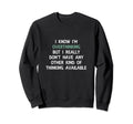 Funny Overthinking Witty Sarcastic Sweatshirt - Fun Novelty Design Unisex - T-Shirt, Sweatshirt, Hoodie