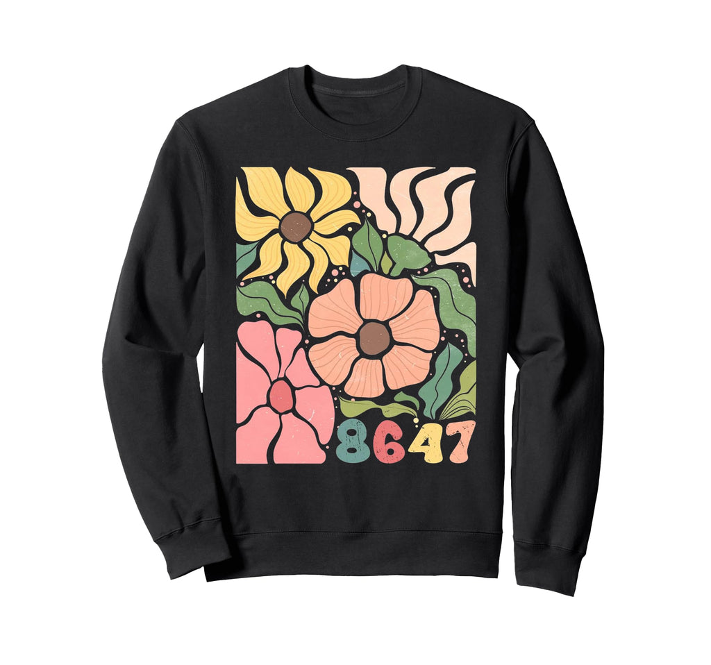 Floral Subtle Anti 8647 Sweatshirt - Trendy Graphic for Adults - T-Shirt, Sweatshirt, Hoodie