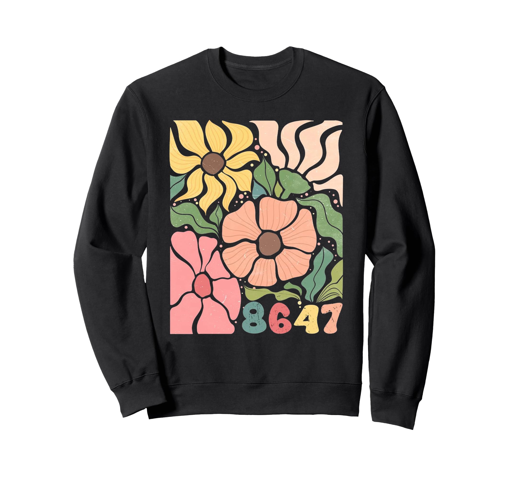 Floral Subtle Anti 8647 Sweatshirt - Trendy Graphic for Adults - T-Shirt, Sweatshirt, Hoodie