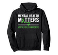 Mental Health Matters Mental Health Hoodie - Trendy Graphic for Adults - T-Shirt, Sweatshirt, Hoodie