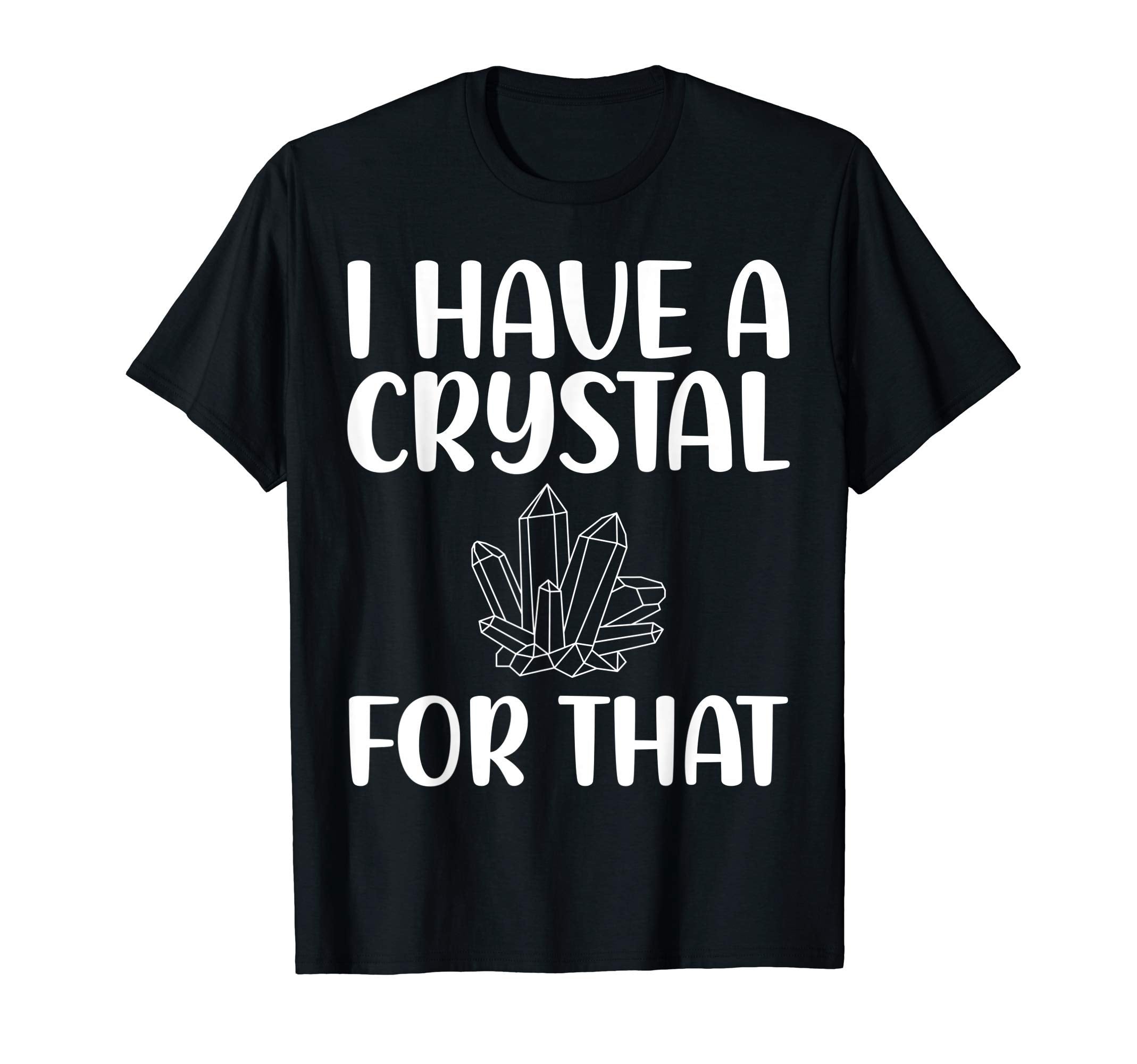 I Have Crystal That Namaste T-Shirt - Aesthetic Graphic for Adults - T-Shirt, Sweatshirt, Hoodie