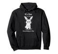 Its Fine Im Fine Everything Is Fine Hoodie - Aesthetic Graphic for Adults - T-Shirt, Sweatshirt, Hoodie