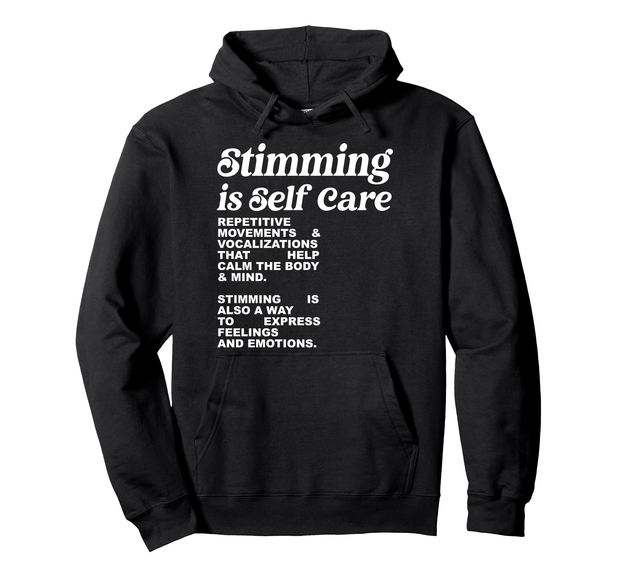 Stimming Is Self Care Repetitive Hoodie - Minimalist Print Unisex - T-Shirt, Sweatshirt, Hoodie