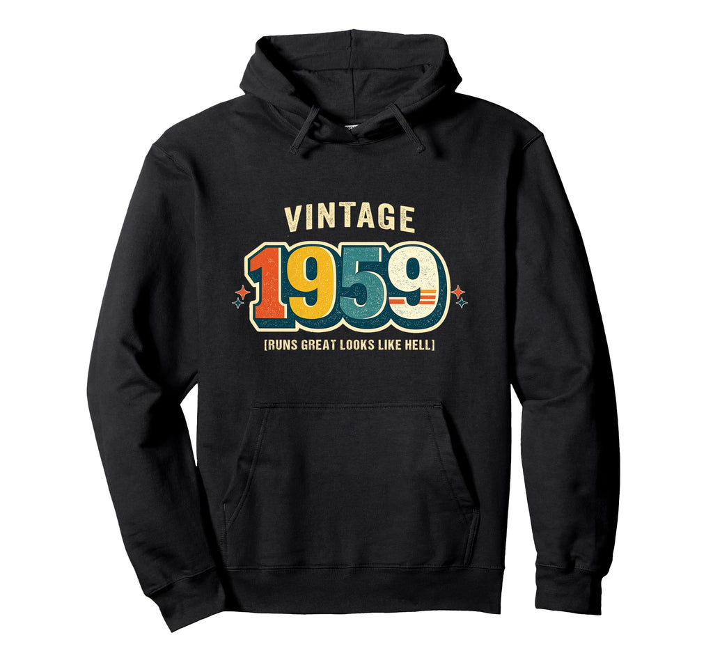 Birthday 1959 Runs Like Hell Car Pun Hoodie - Fun Novelty Design Unisex - T-Shirt, Sweatshirt, Hoodie