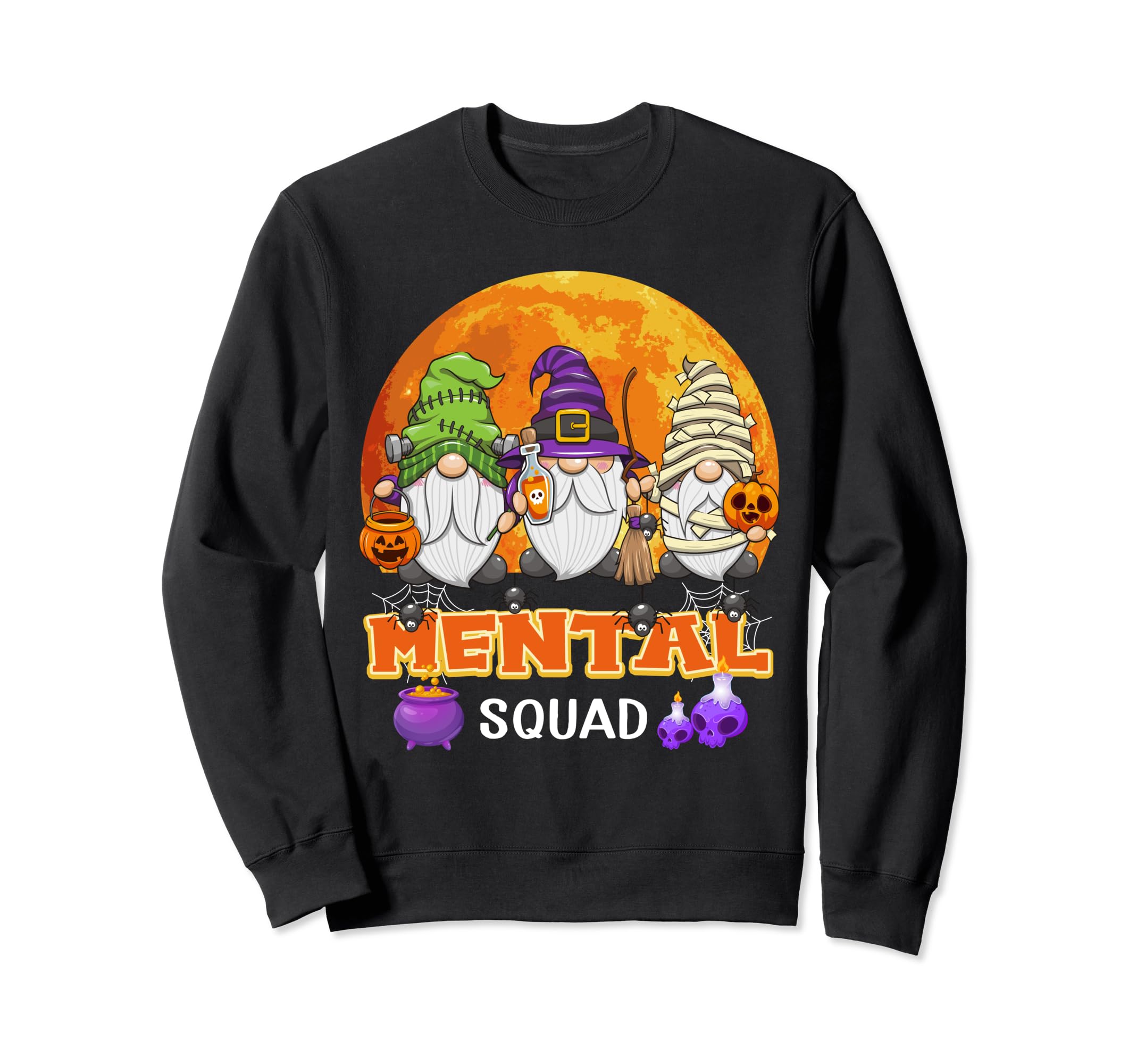 Mental Squad Halloween Mental Sweatshirt - Casual Everyday Wear Men Women - T-Shirt, Sweatshirt, Hoodie